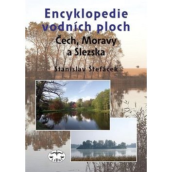 Encyklopedie vodních ploch Čech, Moravy a Slezska (978-80-7277-440-1)