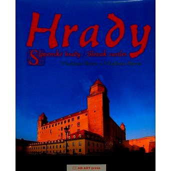 Hrady: Slovenské hrady / Slovak castles (80-89270-08-5)