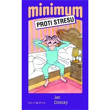 Minimum proti stresu (978-80-7376-199-8)