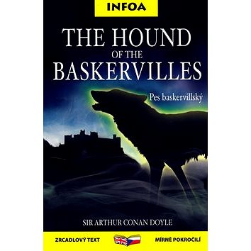 The Hound of the Baskervilles/Pes baskervillský: zrcadlový text mírně pokročilí (80-7240-454-7)