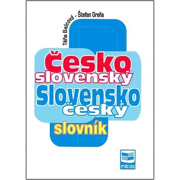 Česko slovenský Slovensko český slovník (80-88814-57-X)