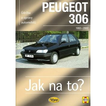 Peugeot 306 od 1993: Údržba a opravy automobilů č. 53 (80-7232-255-9)