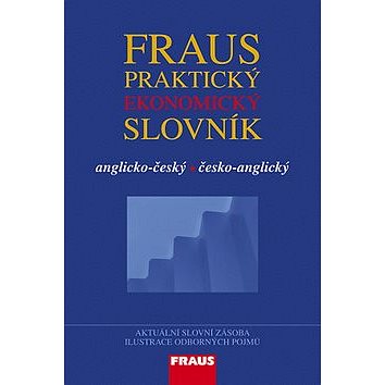 Praktický ekonomický slovník: Anglicko-český/česko-angliký (80-7238-637-9)