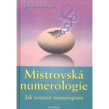 Mistrovská numerologie: Jak sestavit numerogram (80-7336-365-8)