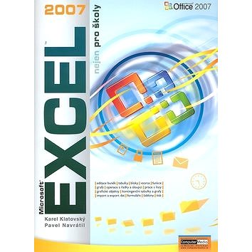 Excel 2007 nejen pro školy (80-86686-86-8)