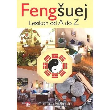 Fengšuej Lexikon od A do Z (80-7362-278-5)