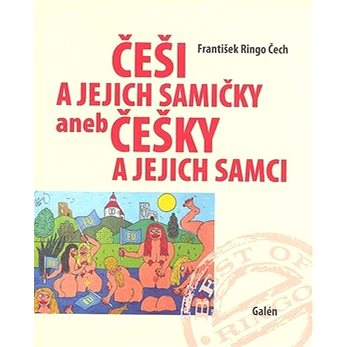 Češi a jejich samičky aneb Češky a jejich samci (80-7262-503-9)