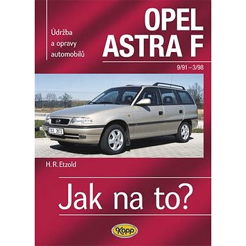 Opel Astra 9/91- 3/98: Údržba a opravy automobilů č. 22 (80-7232-341-5)