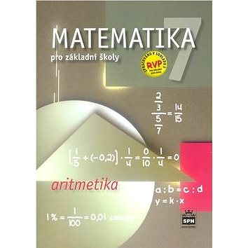 Matematika 7 pro základní školy Aritmetika (978-80-7235-398-9)