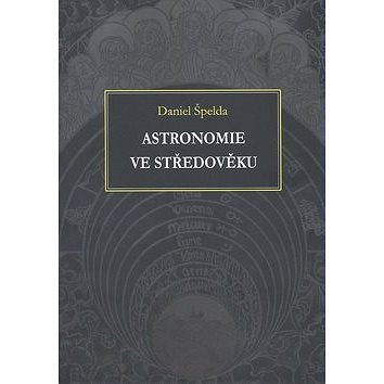 Astronomie ve středověku (978-80-7225-273-2)