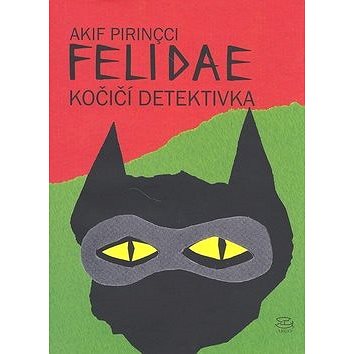 Felidae: Kočičí detektivka (978-80-257-0084-6)