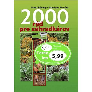 2000 rád pre záhradkárov (978-80-7360-739-5)