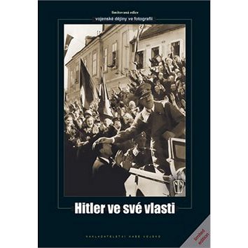 Hitler ve své vlasti (978-80-206-0994-6)
