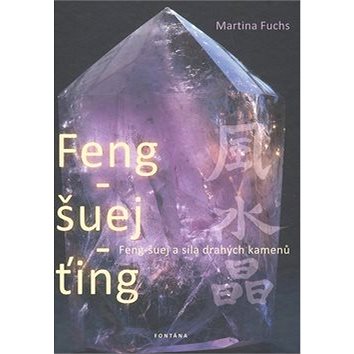 Feng-šuej-ťing (978-80-7336-505-9)