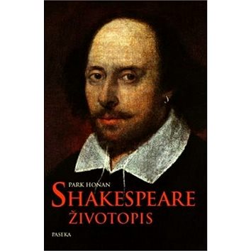 Shakespeare Životopis (978-80-7432-067-5)