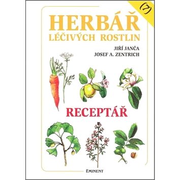 Herbář léčivých rostlin (7): Receptář (978-80-7281-381-0)