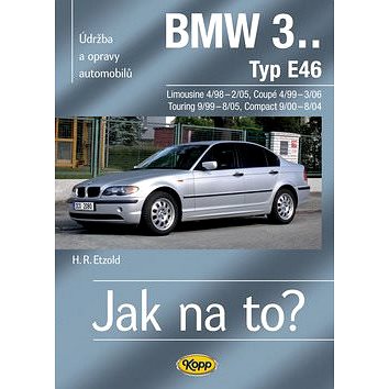 BMW 3.Typ E46: Údržba a opravy automobilů č.105 (978-80-7232-393-7)