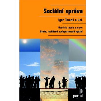 Sociální správa: Úvod do teorie a praxe (978-80-7367-483-0)