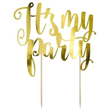 Dekorace na dort " it's my party ", zlatá , 20,5 cm (5902230748422)