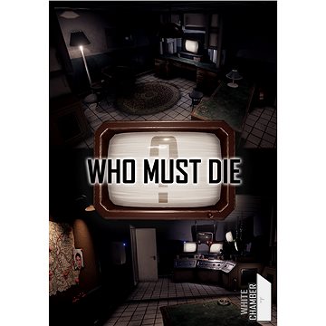 Who Must Die (PC) DIGITAL (667078)