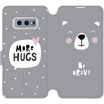 Flipové pouzdro na mobil Samsung Galaxy S10e - MH06P Be brave - more hugs (5903226814855)