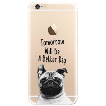 iSaprio Better Day pro iPhone 6/ 6S (betday01-TPU2_i6)