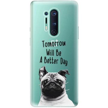 iSaprio Better Day pro OnePlus 8 Pro (betday01-TPU3-OnePlus8p)