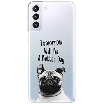 iSaprio Better Day pro Samsung Galaxy S21+ (betday01-TPU3-S21p)