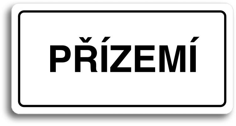 Accept Piktogram "PŘÍZEMÍ" (160 × 80 mm) (bílá tabulka - černý tisk)