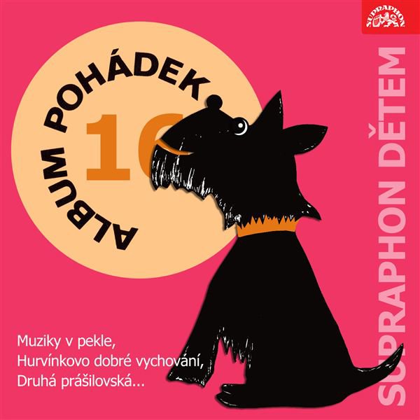 Album pohádek "Supraphon dětem" 16. (Muziky v pekle, Hurvínkovo dobré vychování, Druhá prášilovská,