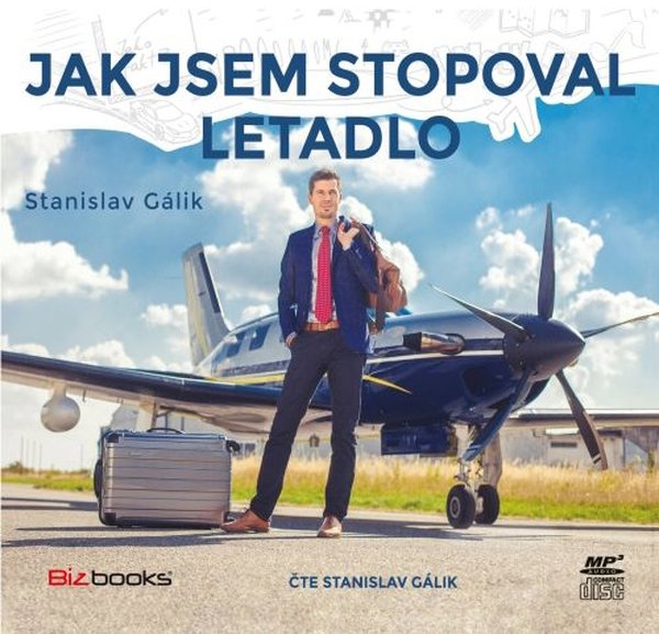 Jak jsem stopoval letadlo