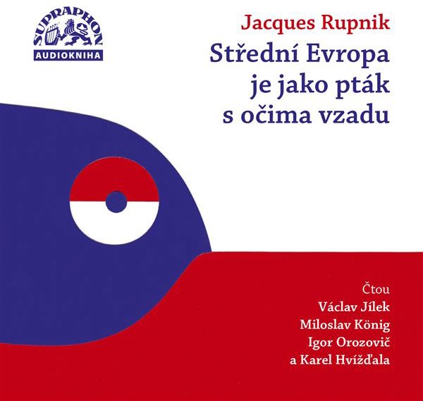 Střední Evropa je jako pták s očima vzadu