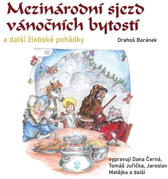 Mezinárodní sjezd vánočních bytostí a další žlebské pohádky