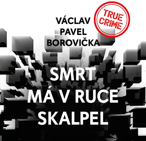 Smrt má v ruce skalpel