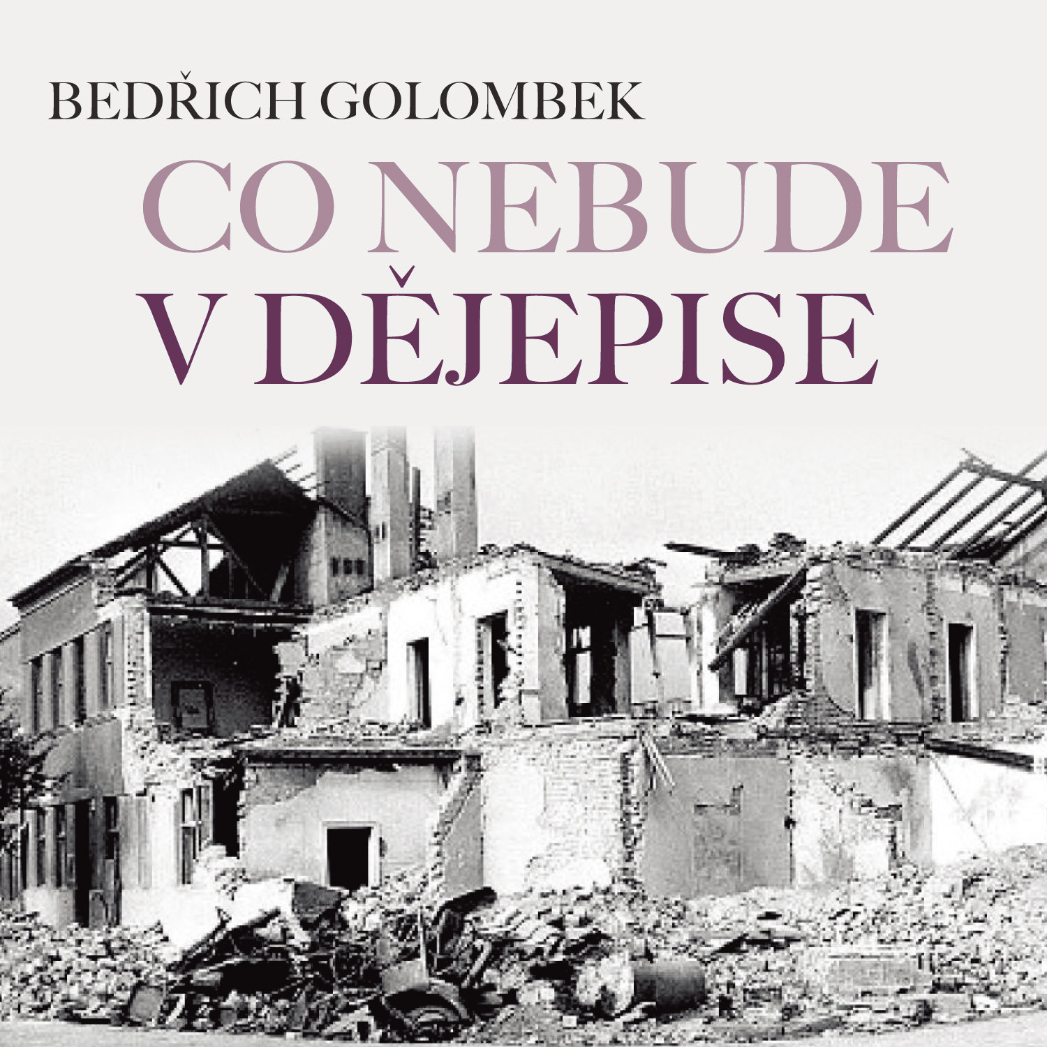 Bedřich Golombek: Co nebude v dějepise