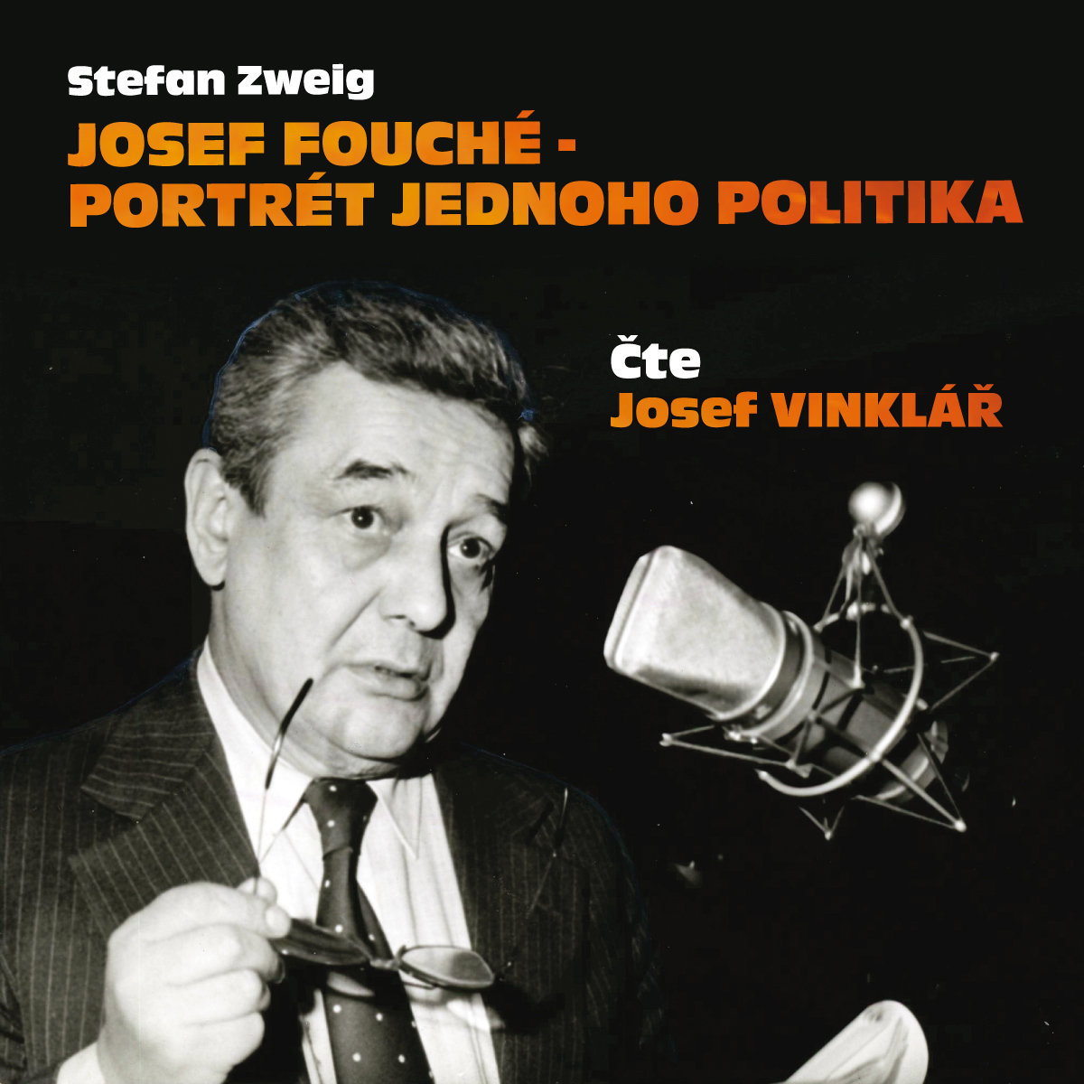 Stefan Zweig: Josef Fouché - portrét jednoho politika