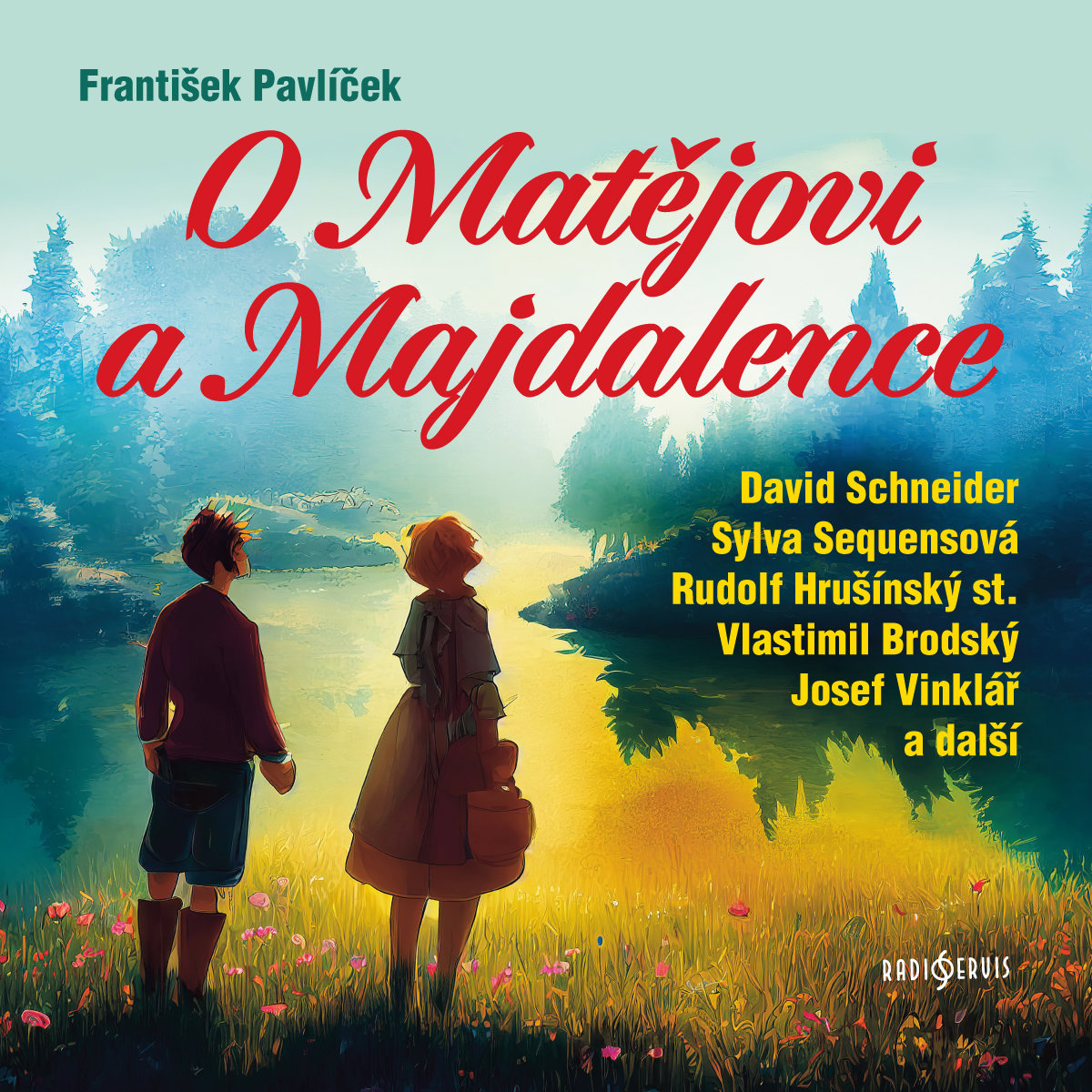 František Pavlíček: O Matějovi a Majdalence