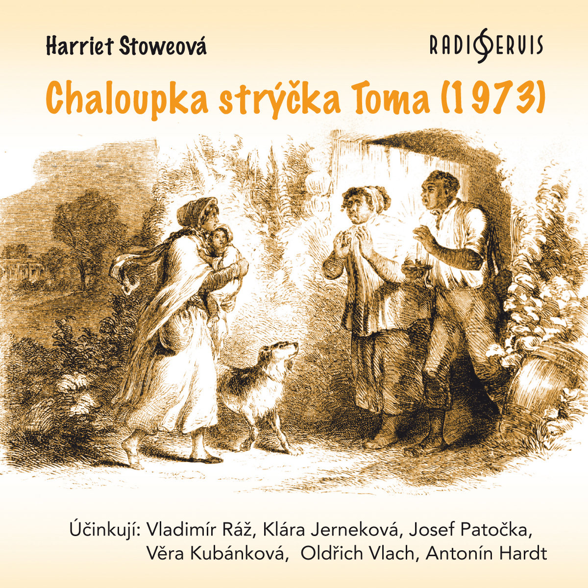 Harriet Stoweová: Chaloupka strýčka Toma