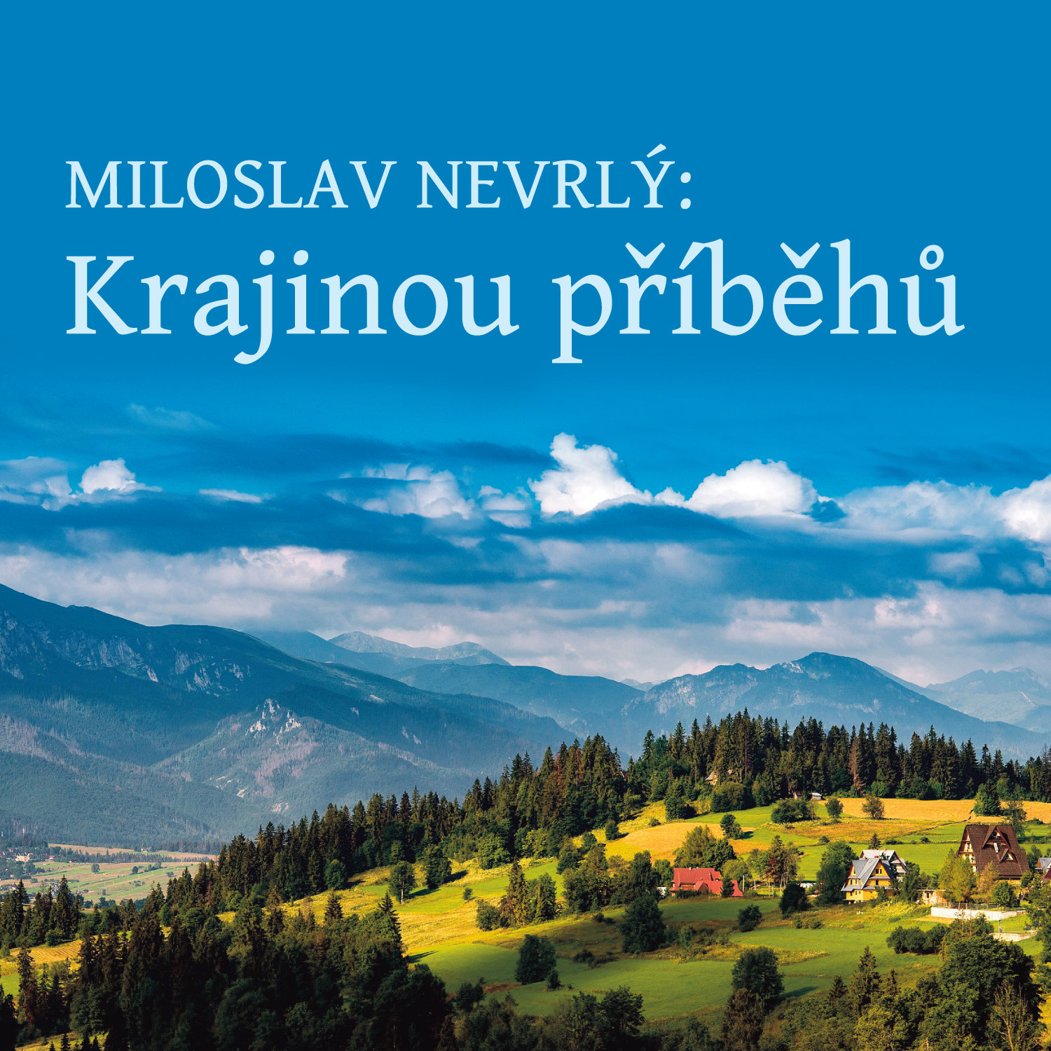Miloslav Nevrlý: Krajinou příběhů - četba z Knihy o Jizerských horách