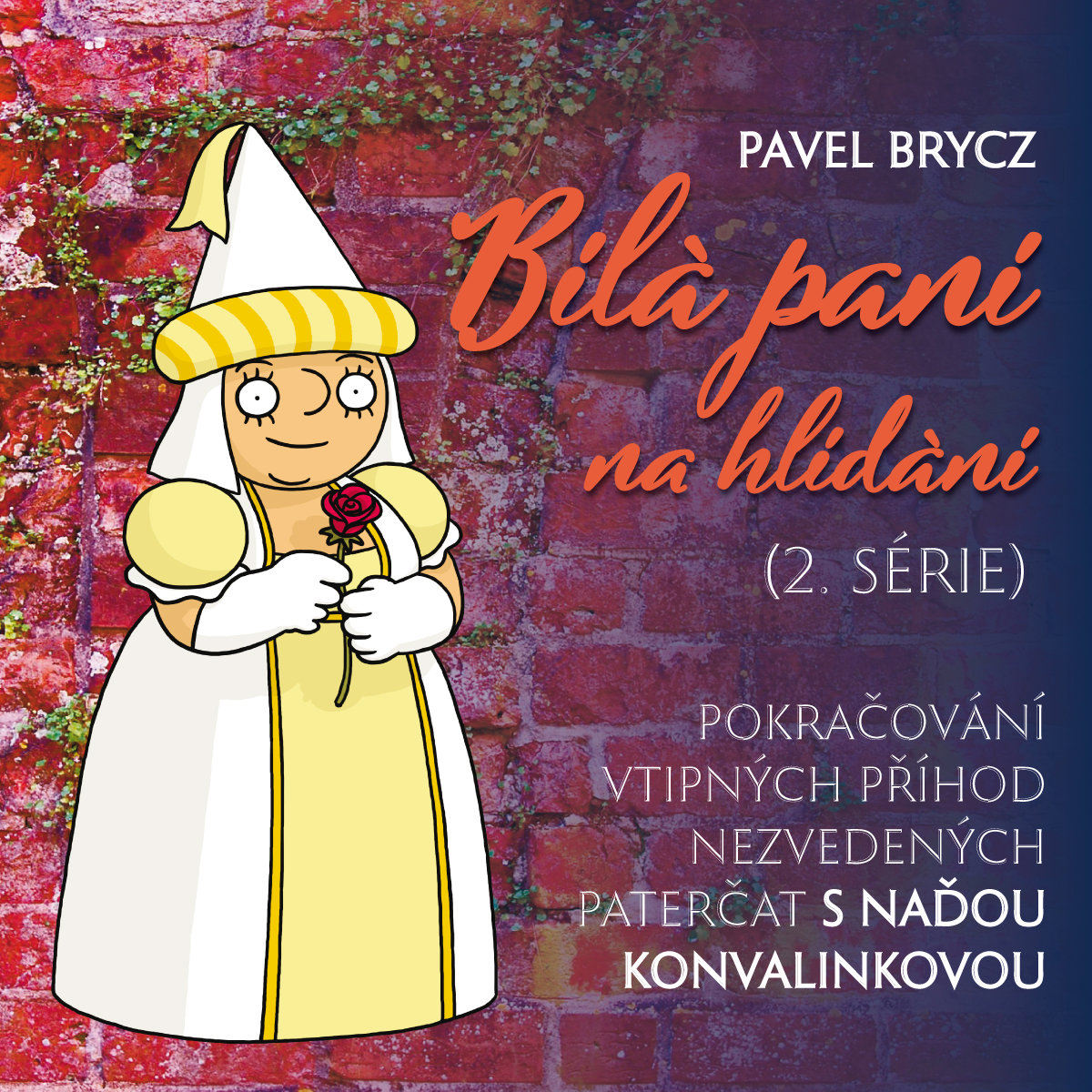 Pavel Brycz: Bílá paní na hlídání