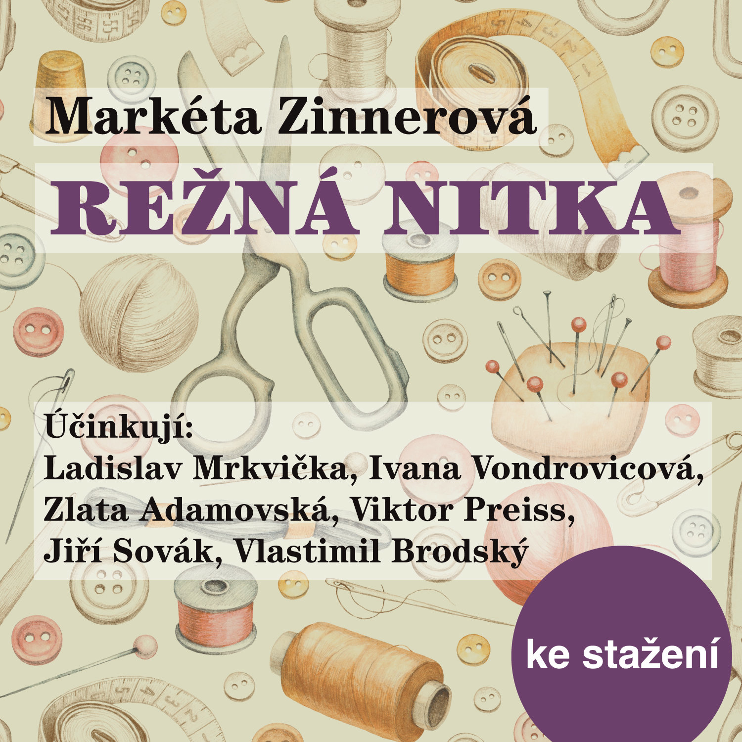 Markéta Zinnerová: Režná nitka