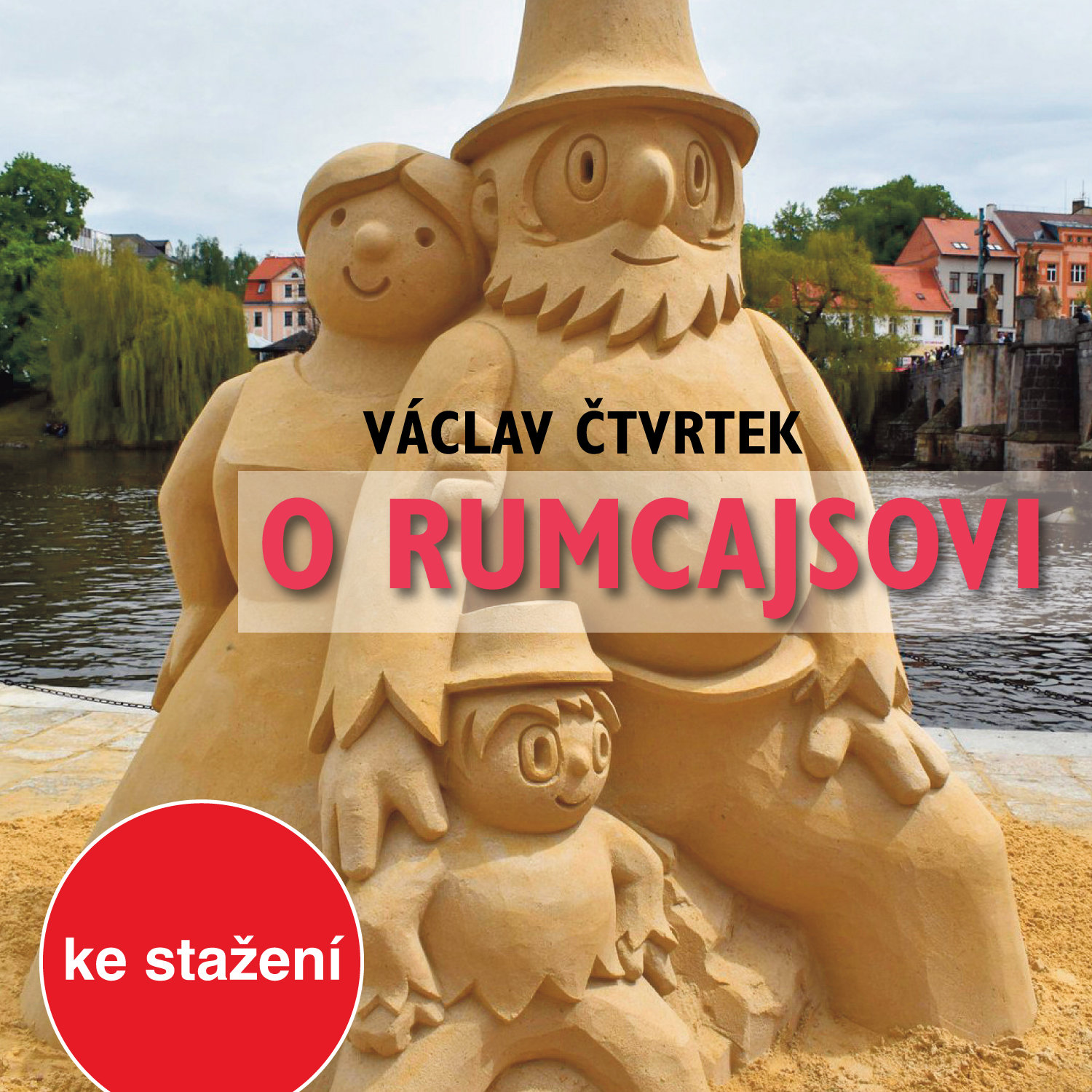 Václav Čtvrtek: O Rumcajsovi