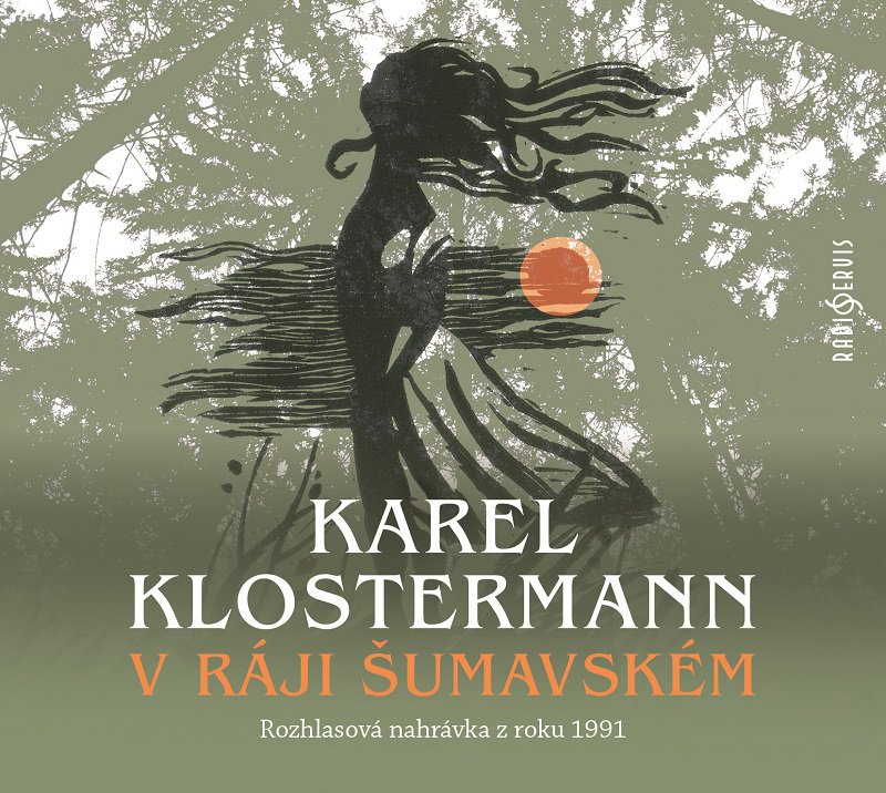 Karel Klostermann: V ráji šumavském