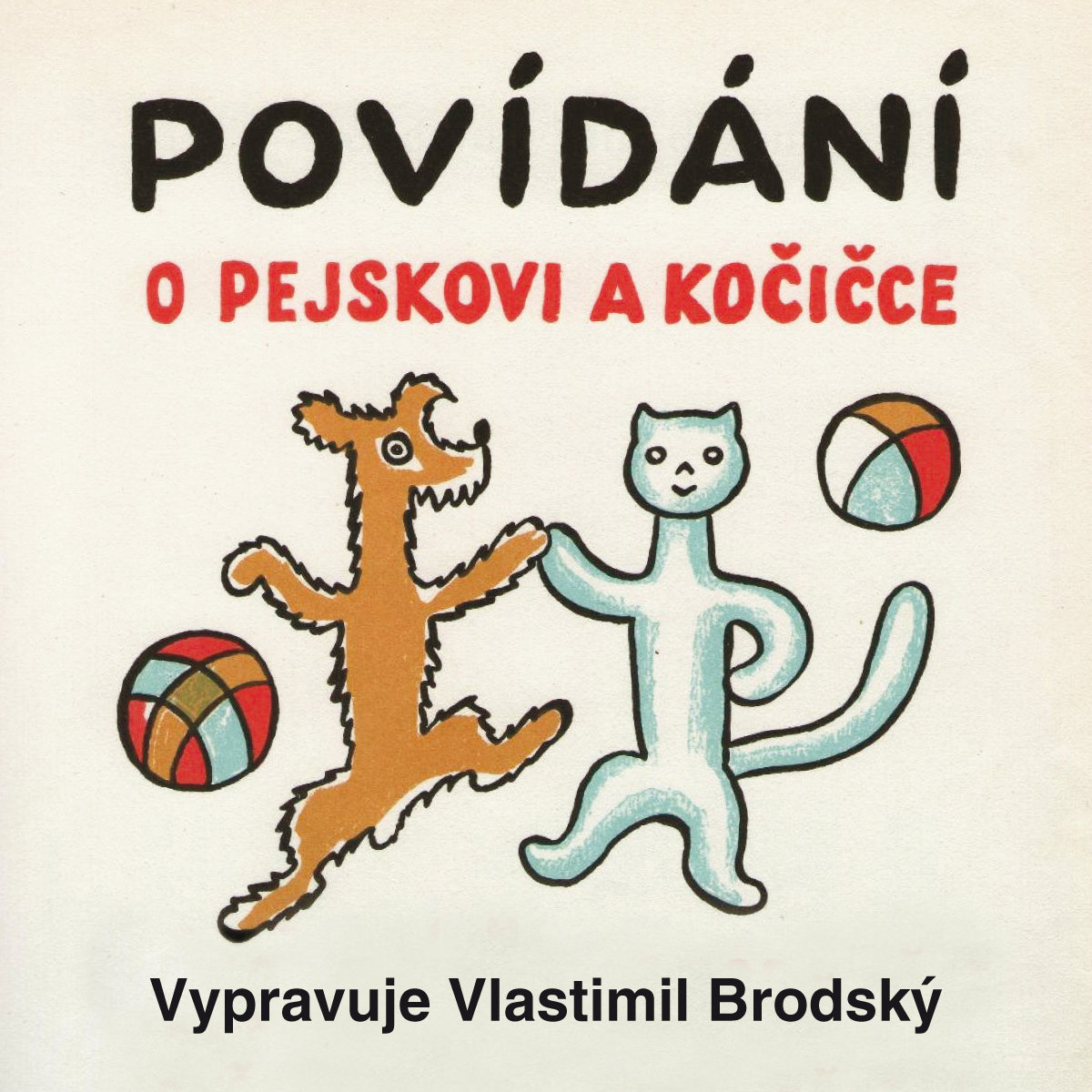 Josef Čapek: Povídání o pejskovi a kočičce