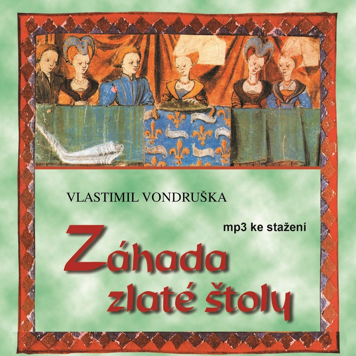 Vlastimil Vondruška: Záhada zlaté štoly