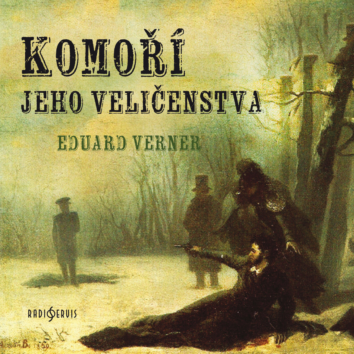 Eduard Verner: Komoří jeho veličenstva