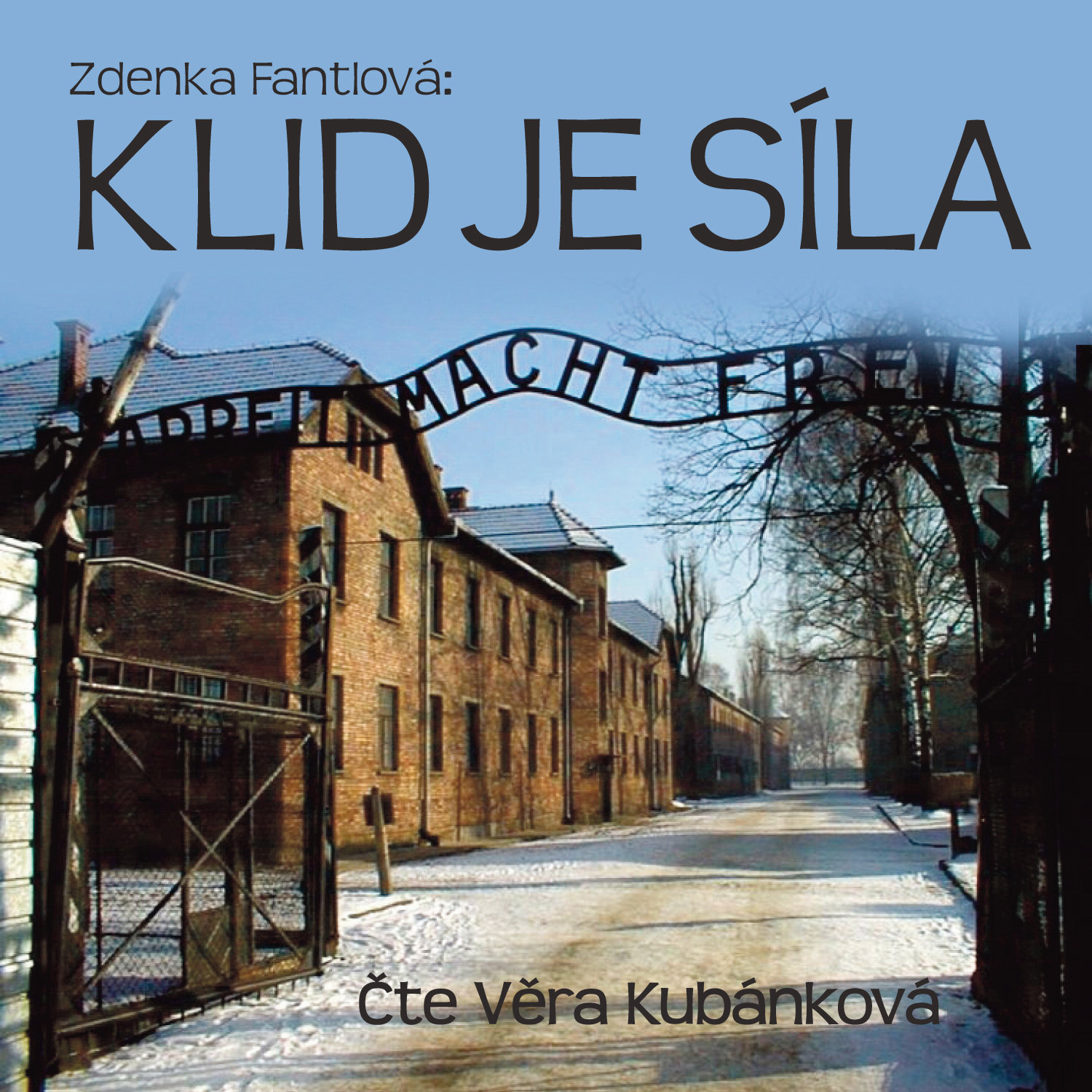 Zdenka Fantlová: Klid je síla