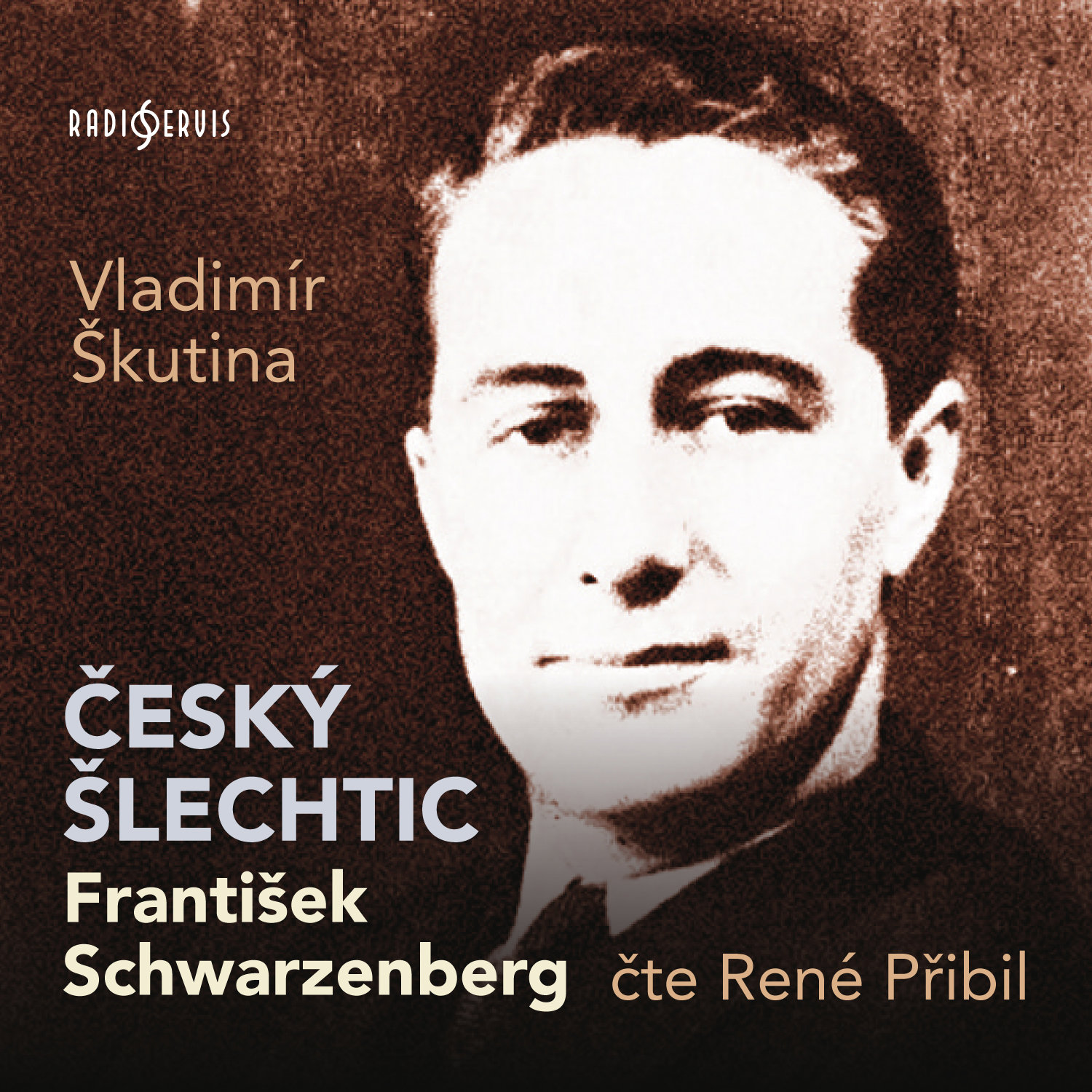 Vladimír Škutina: Český šlechtic František Schwarzenberg