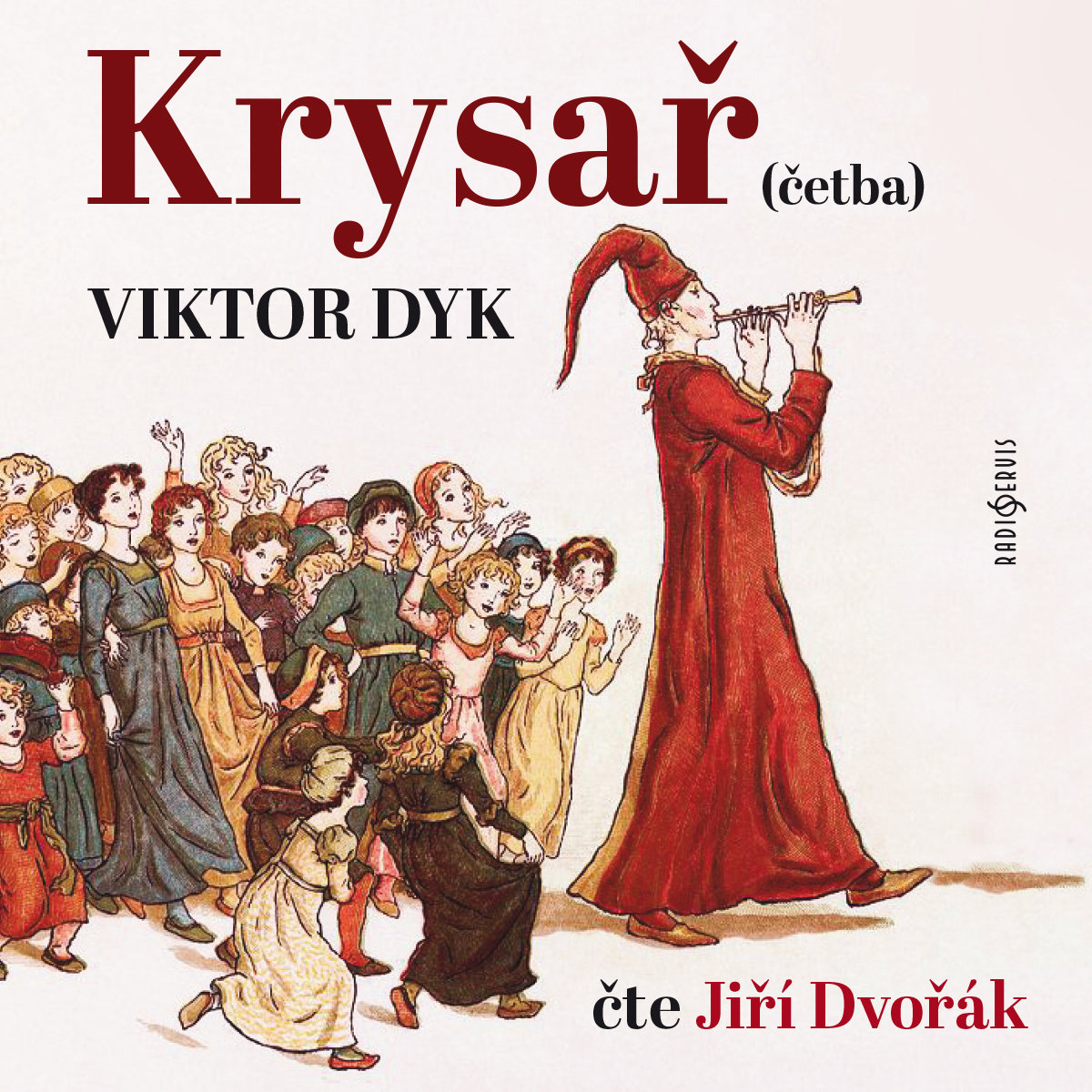 Viktor Dyk: Krysař