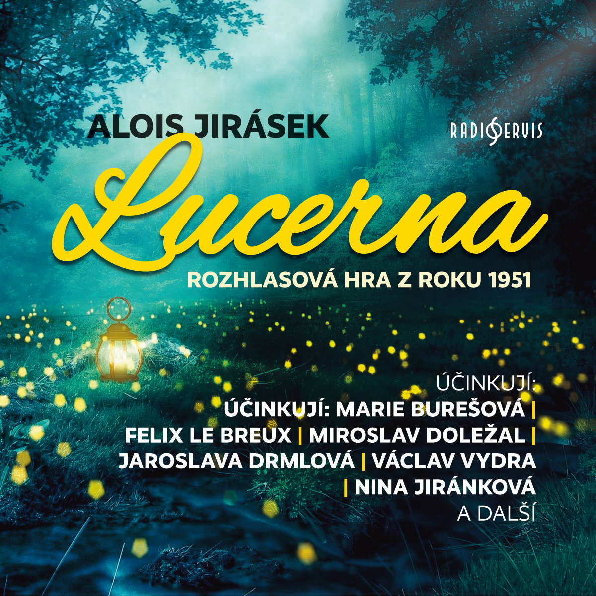 Alois Jirásek: Lucerna